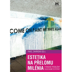 Estetika na přelomu milénia