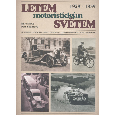 Letem motoristickým světem 1928-1939