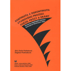 Kontinuita a diskontinuita vývinového procesu poézie, prózy a drámy
