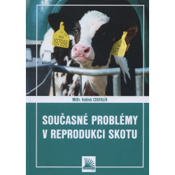 Současné problémy v reprodukci skotu