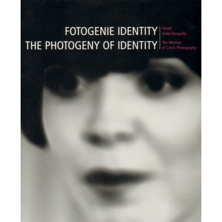 Fotogenie Identity/ The Photogeny of Identity
