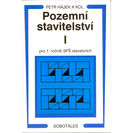 Pozemní stavitelství I pro 1. ročník SPŠ stavebních