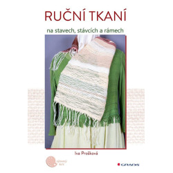 Ruční tkaní na stavech, stávcích a rámech