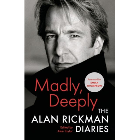 Madly, Deeply: The Alan Rickman Diaries