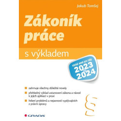Zákoník práce s výkladem včetně novel pro roky 2023 a 2024
