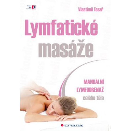 Lymfatické masáže - Manuální lymfodrenáž celého těla