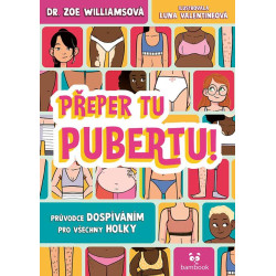 Přeper tu pubertu! - Průvodce dospívání
