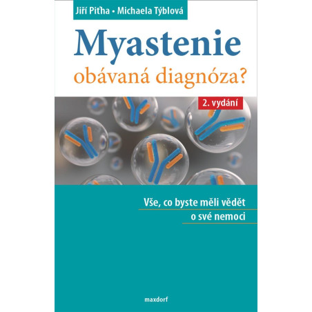 Myastenie - Obávaná diagnóza?