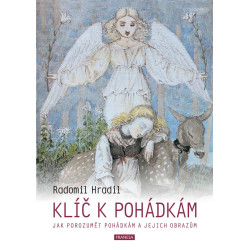 Klíč k pohádkám - Jak porozumět pohádkám a jejich obrazům
