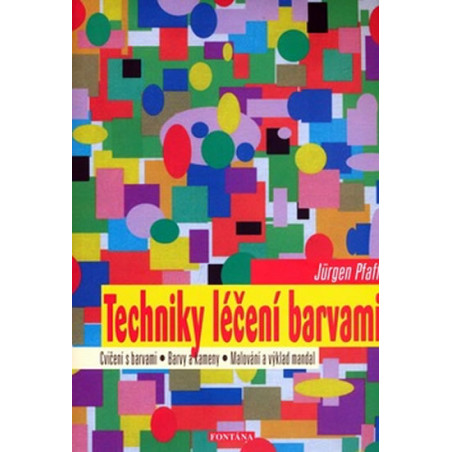 Techniky léčení barvami