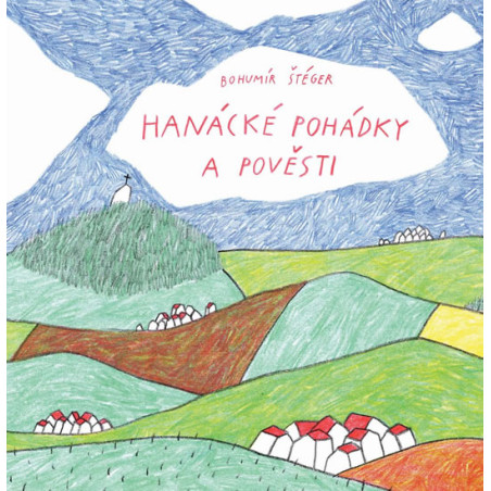 Hanácké pohádky a pověsti