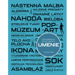 100 nápadov, ktoré zmenili umenie