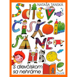 S dievčiskom sa nehráme