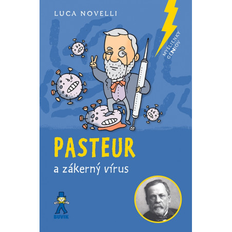 Pasteur a zákerný vírus