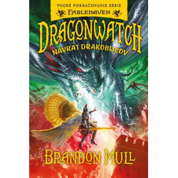 Dragonwatch - Návrat drakobijcov (5.kniha)