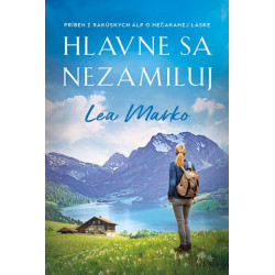Hlavne sa nezamiluj