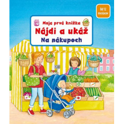 Moja prvá knižka - Na nákupoch