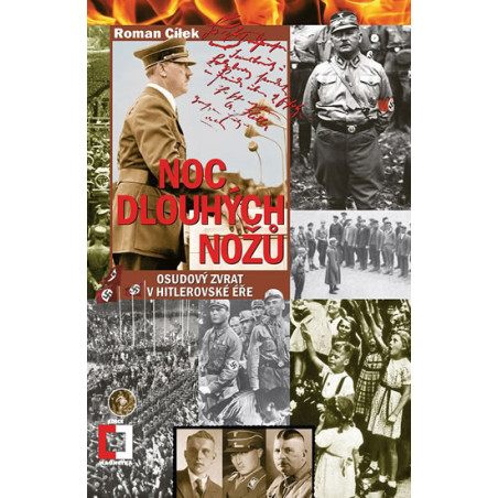 Noc dlouhých nožů - Osudový zvrat v hitlerovské éře
