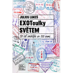 EXOToulky SVĚTEM: 30 let zážitků ze 100 zemí