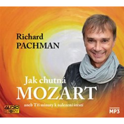 Jak chutná Mozart aneb Tři minuty k nalezení štěstí - CDmp3