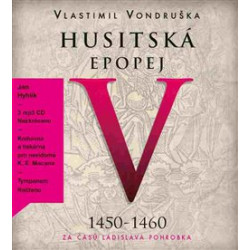 Husitská epopej V. - Za časů Ladislava Pohrobka (3xaudio na cd - mp3)