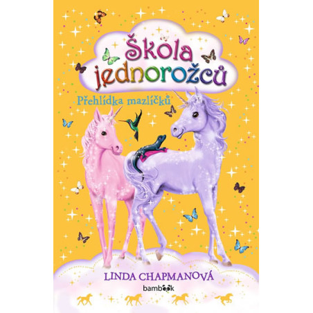 Škola jednorožců 5 - Přehlídka mazlíčků