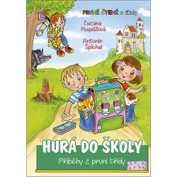 Hurá do školy - Příběhy z první třídy