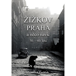 Žižkov, Praha a něco navíc 50.-60. léta