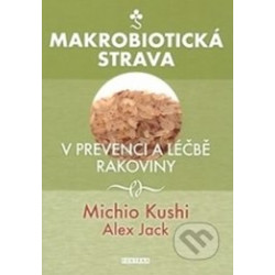 Makrobiotická strava v prevenci a léčbě rakoviny