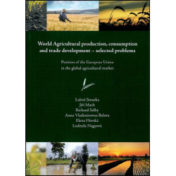 World Agricultural production, consumption and trade development – selected problems