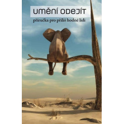 Umění odejít – příručka pro příliš hodné lidi