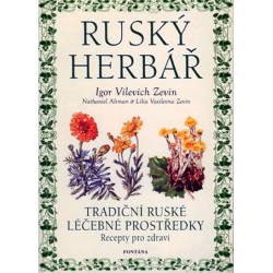Ruský herbář -  Tradiční ruské léčebné prostředky, recepty pro zdraví
