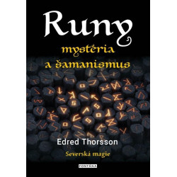 RUNY mystéria a šamanismus - Severská magie