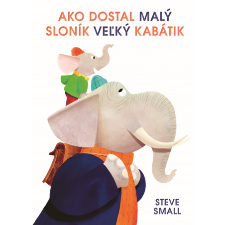 Ako dostal malý sloník veľký kabátik