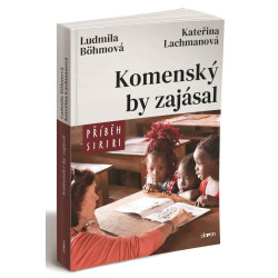 Komenský by zajásal - Příběh Siriri