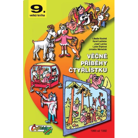 Věčné příběhy Čtyřlístku - 9. velká kniha z let 1990 až 1992
