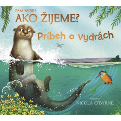 Ako žijeme? Príbeh o vydrách