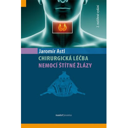 Chirurgická léčba nemocí štítné žlázy - 2. vydání
