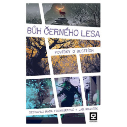 Bůh Černého lesa - Povídky o bestiích