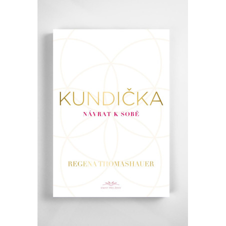Kundička / Návrat k sobě
