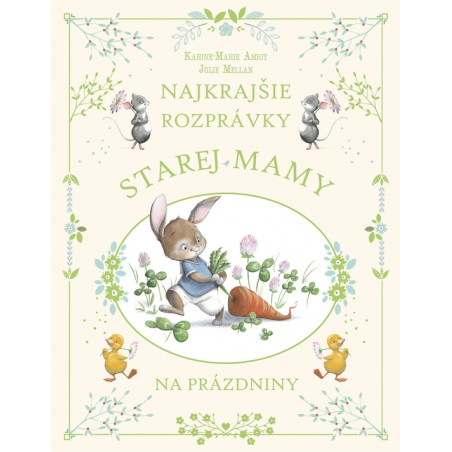 Najkrajšie rozprávky starej mamy na prázdniny