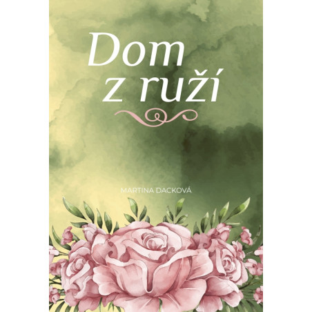 Dom z ruží