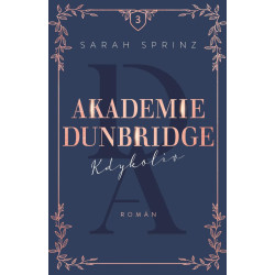 Akademie Dunbridge 3 - Kdykoliv