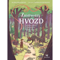 Začarovaný Hvozd - Příběh dětí z Končiny