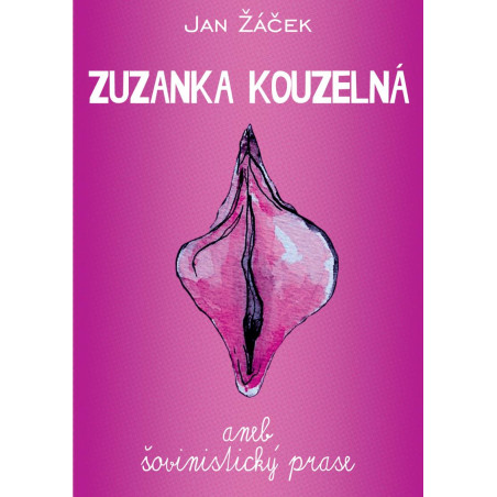 Zuzanka kouzelná aneb šovinistický prase