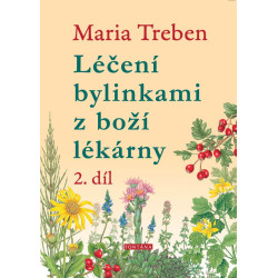Léčení bylinkami z boží lékárny 2. díl