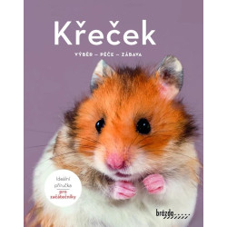 Křeček - Výběr, péče, zábava