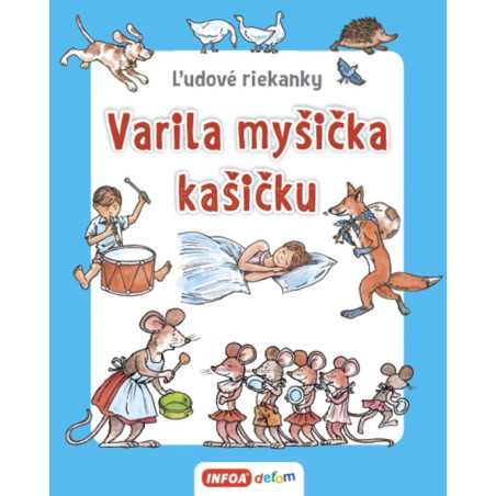 Varila myšička kašičku - Ľudové riekanky