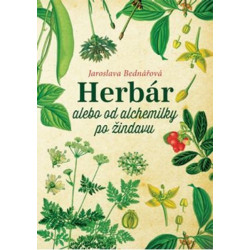 Herbár alebo od alchemilky po žindavu