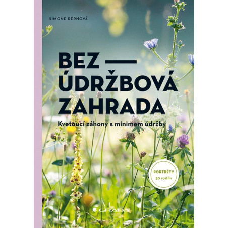 Bezúdržbová zahrada - Kvetoucí záhony s minimem údržby